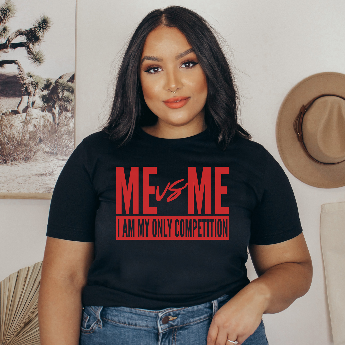 ME VS ME I'M MY ONLY COMPETITIONS T-SHIRT