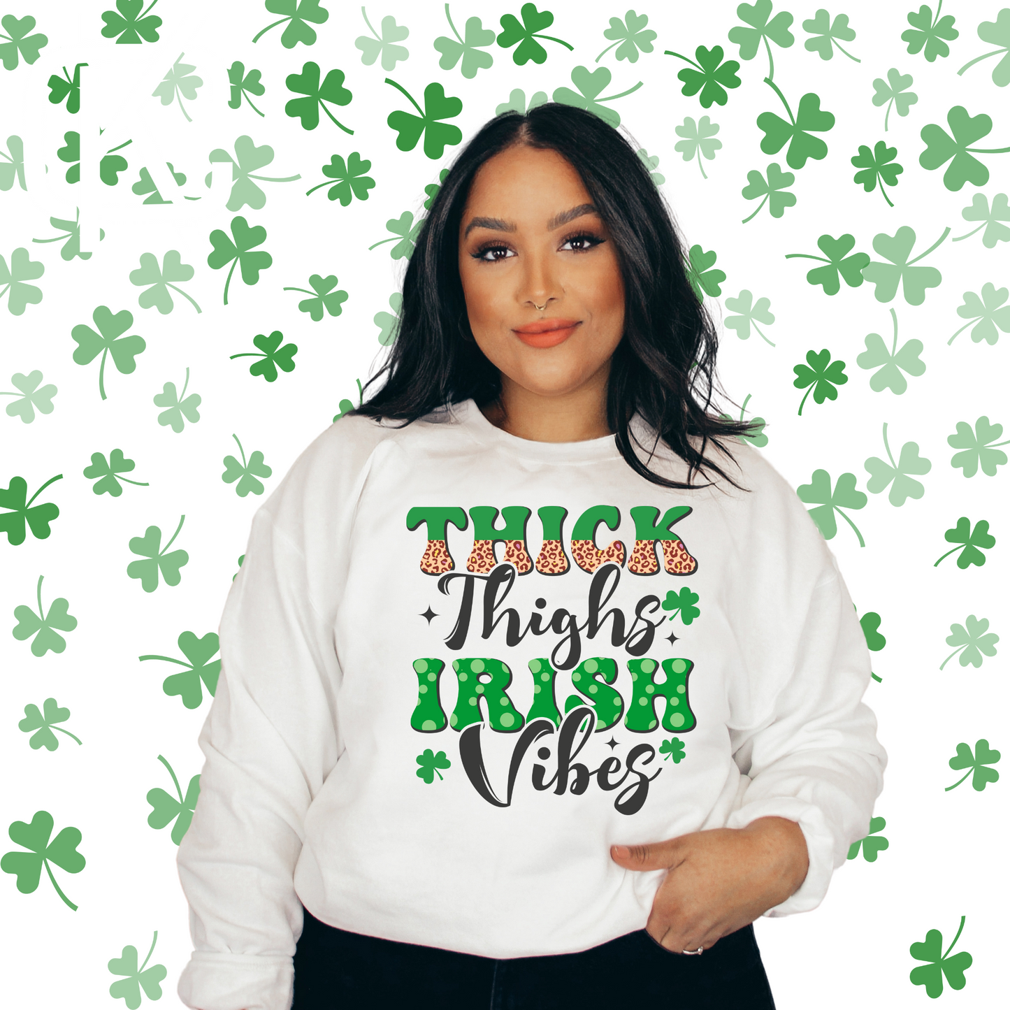 Thick Thighs Irish Vibes Sweatshirt, Hoodie and TEE